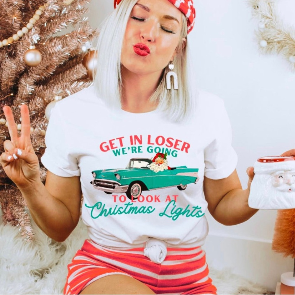 Get in Loser Christmas Tee